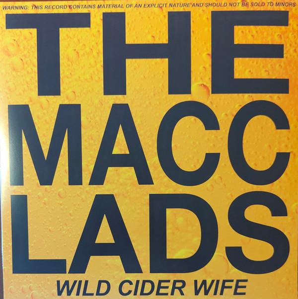 The Macc Lads - Wild Cider Wife