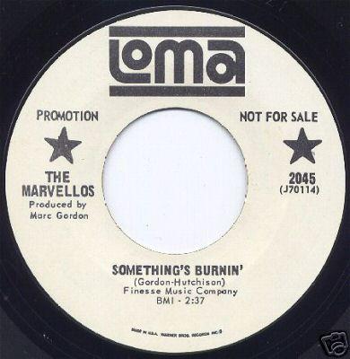 The Marvellos - Something's Burnin'