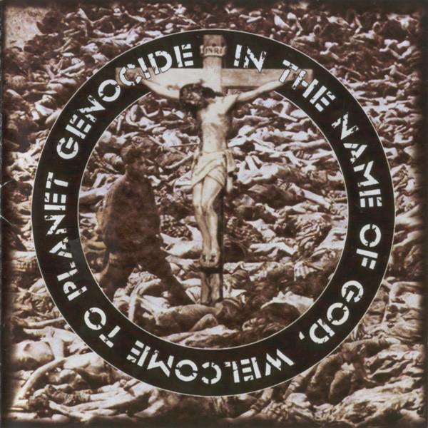 The Meads Of Asphodel - In The Name Of God, Welcome To Planet Genocide