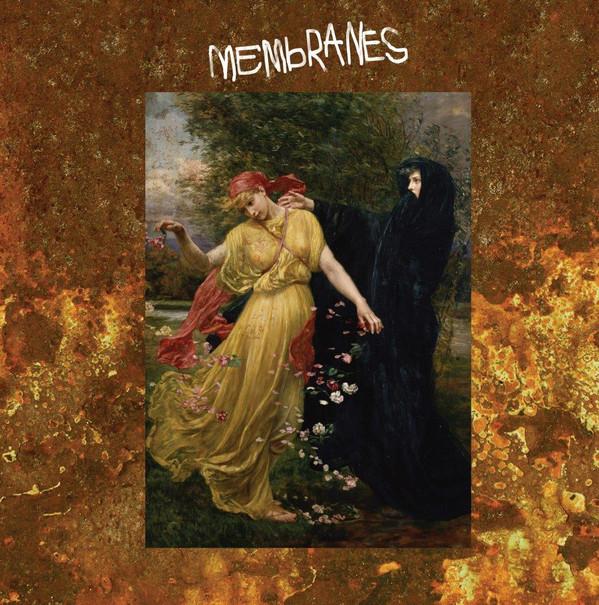 The Membranes - What Nature Gives... Nature Takes Away