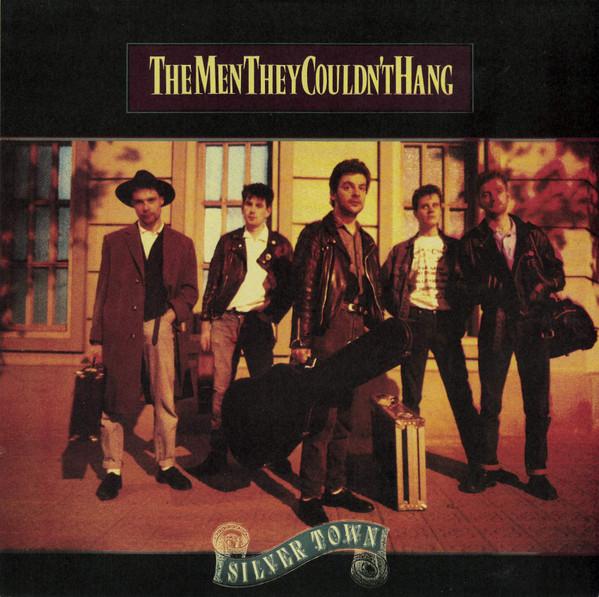 The Men They Couldn't Hang - Silver Town