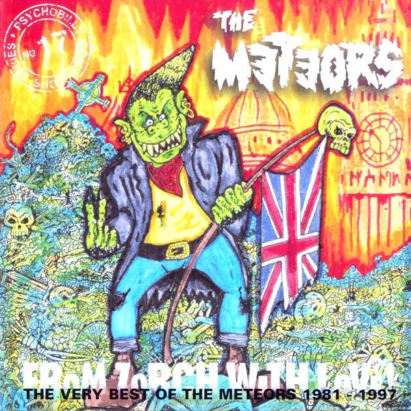 The Meteors (2) - From Zorch With Love: The Very Best Of The Meteors 1981-1987