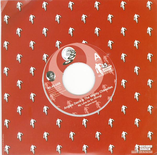 The Mighty Chevelles, Angela Davis (4) - My Love (Is So Strong) / My Love (Is So Strong) (Instrumental)