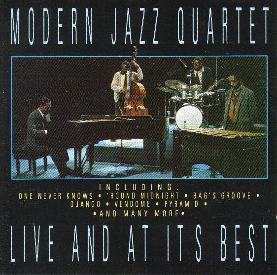 The Modern Jazz Quartet - Live And At Its Best