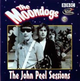 The Moondogs - The John Peel Sessions