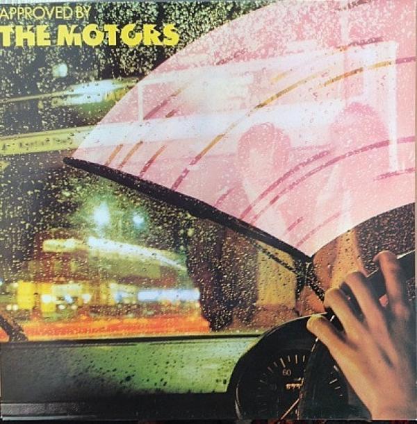 The Motors - Approved By The Motors