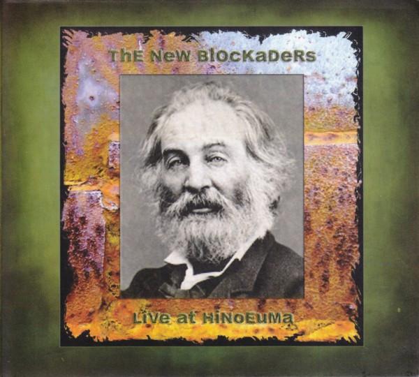 The New Blockaders - Live At Hinoeuma