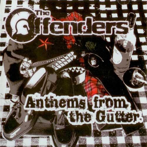 The Offenders - Anthems From The Gutter