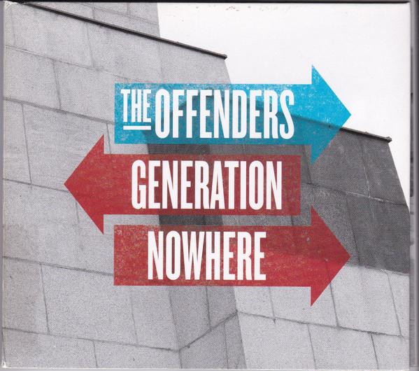 The Offenders - Generation Nowhere
