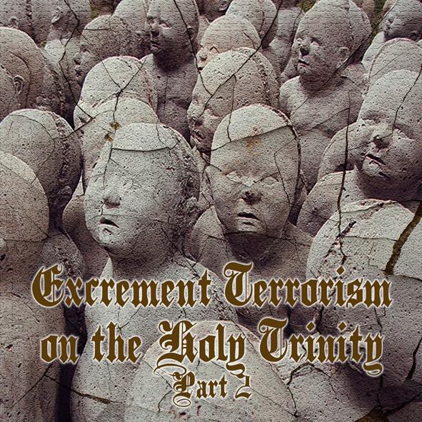 The Parents Of Oude Pekela, Lanz (3) - Excrement Terrorism On The Holy Trinity Part 2