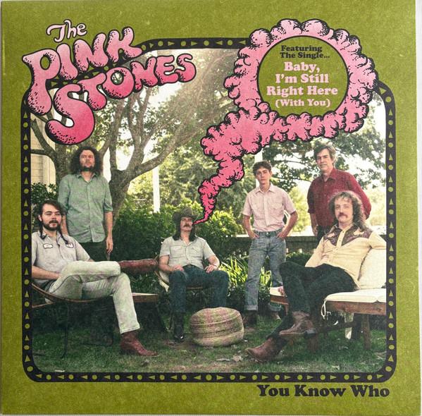 The Pink Stones - You Know Who