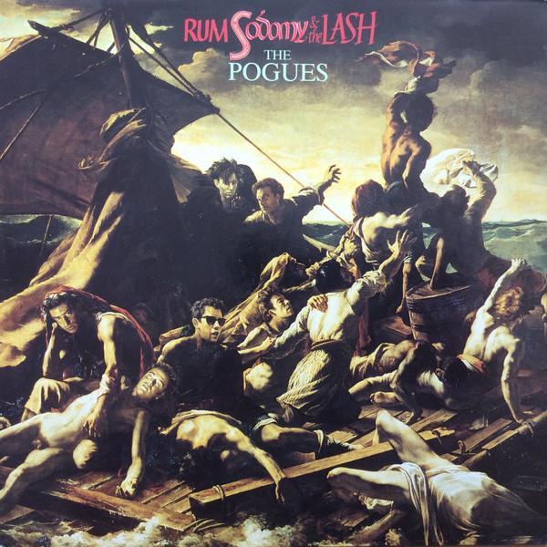The Pogues - Rum Sodomy & The Lash
