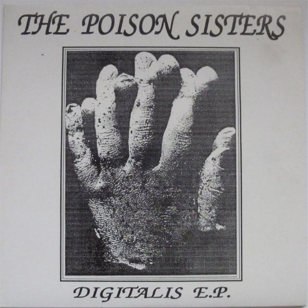 The Poison Sisters - Digitalis E.P.