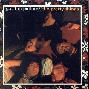 The Pretty Things - Get The Picture?