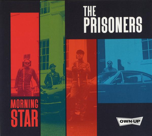 The Prisoners - Morning Star