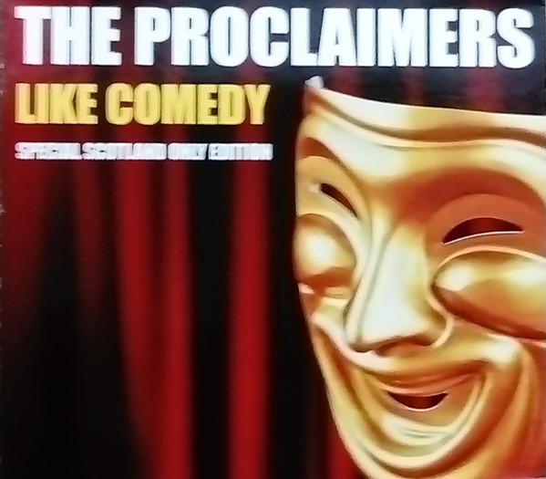 The Proclaimers - Like Comedy: Special Scotland Only Edition