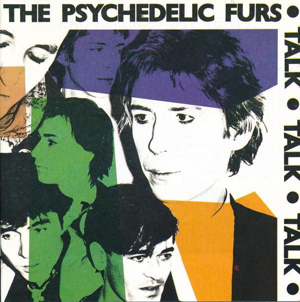The Psychedelic Furs - Talk Talk Talk