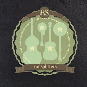 The Railsplitters  - The Railsplitters