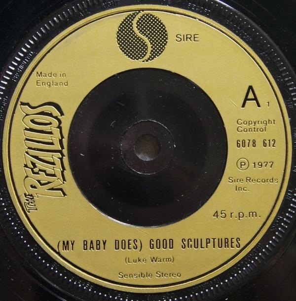 The Rezillos - (My Baby Does) Good Sculptures / Flying Saucer Attack