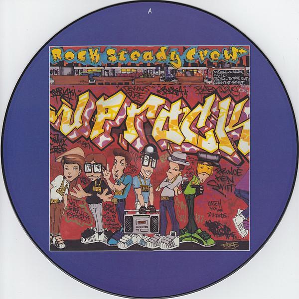 The Rock Steady Crew - Uprock
