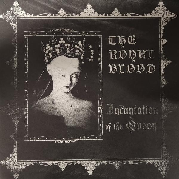 The Royal Blood - Incantation Of The Queen