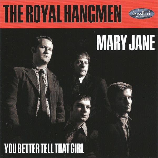 The Royal Hangmen - Mary Jane