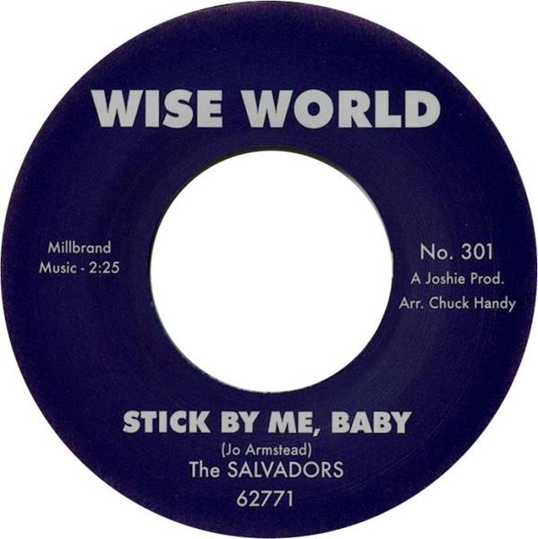 The Salvadors - Stick By Me Baby