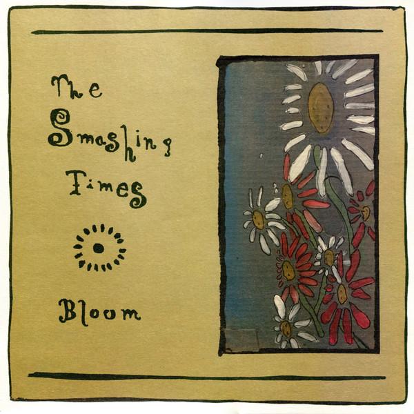 The Smashing Times - Bloom