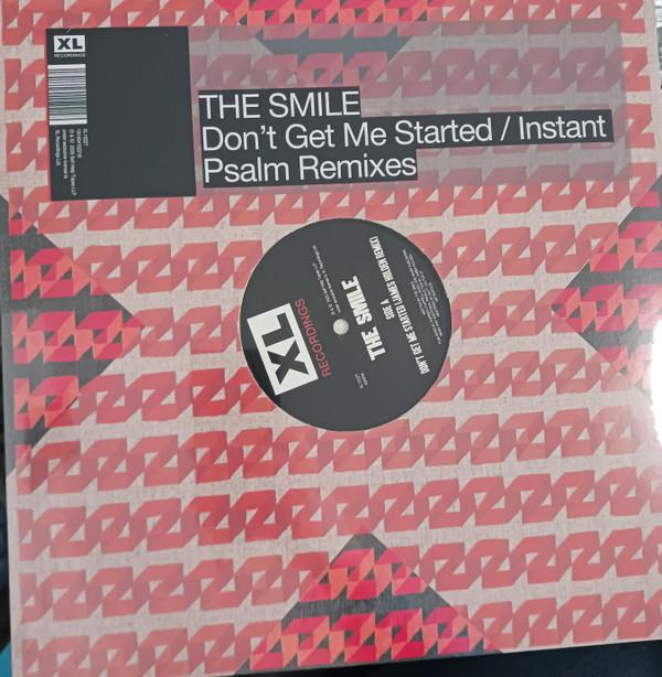 The Smile (5) - Don't Get Me Started / Instant Psalm Remixes
