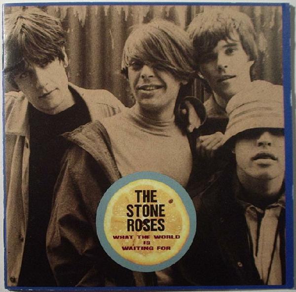 The Stone Roses - What The World Is Waiting For