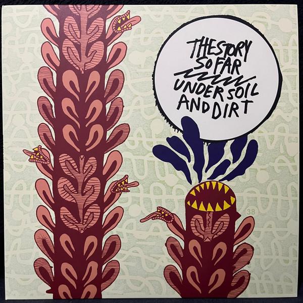 The Story So Far (2) - Under Soil And Dirt