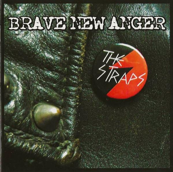 The Straps - Brave New Anger