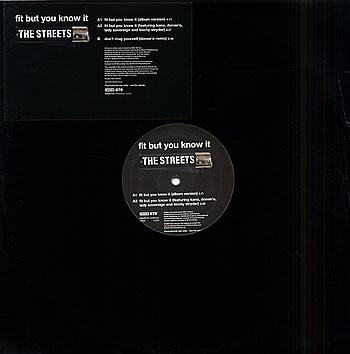 The Streets - Fit But You Know It