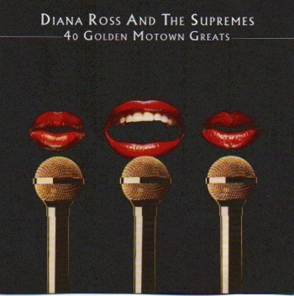 The Supremes, Diana Ross - 40 Golden Motown Greats
