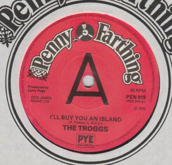 The Troggs - I'll Buy You An Island