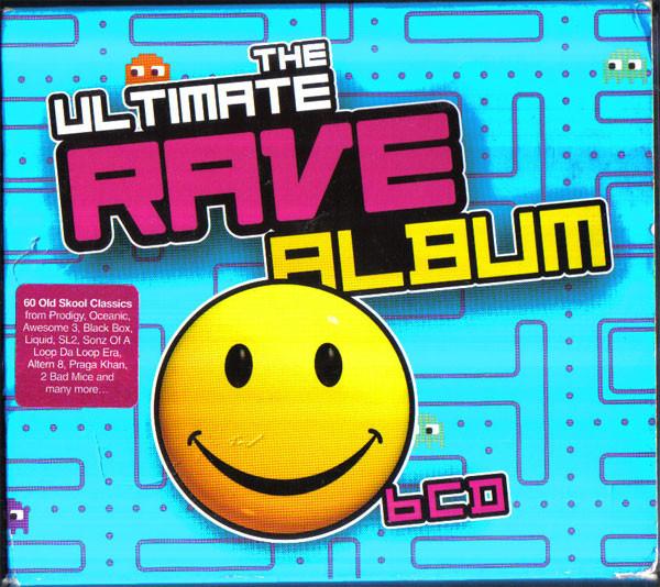  - The Ultimate Rave Album