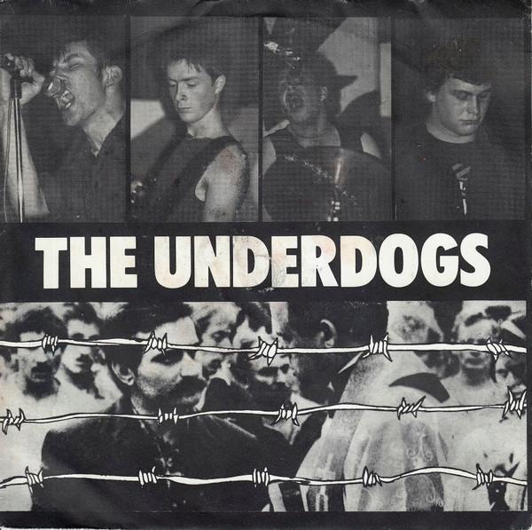 The Underdogs (2) - East Of Dachau / Johnny Go Home / Dead Soldier
