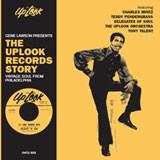  - The Uplook Records Story (Vintage Soul From Philadelphia)