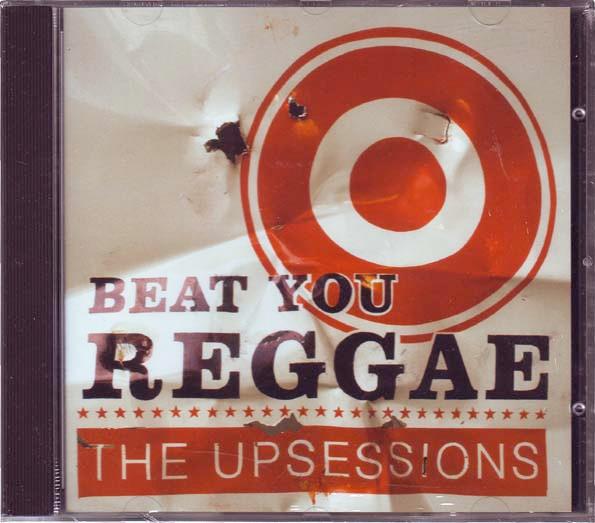 The Upsessions - Beat You Reggae
