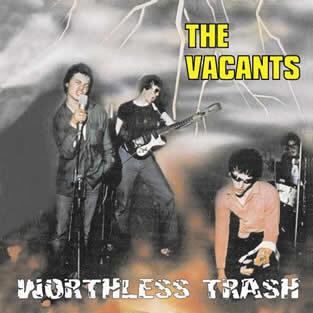The Vacants - Worthless Trash