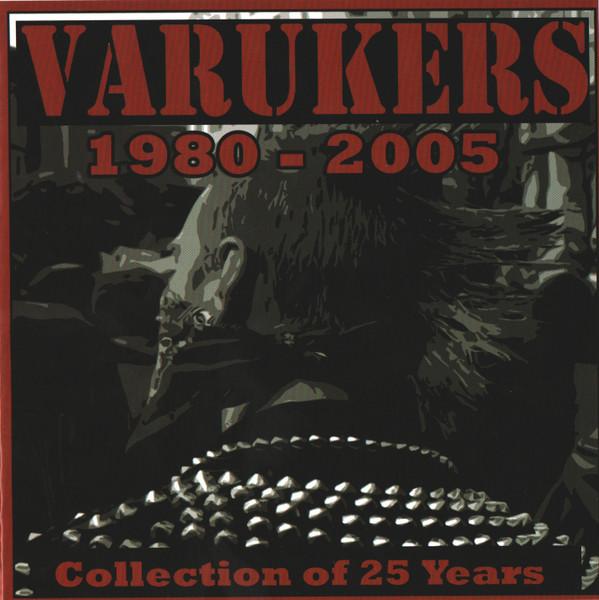 The Varukers - 1980-2005 : Collection Of 25 Years