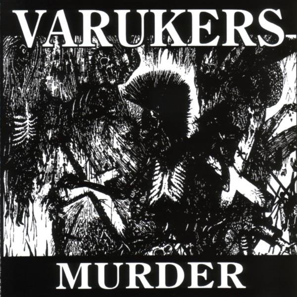The Varukers - Murder / Nothings Changed
