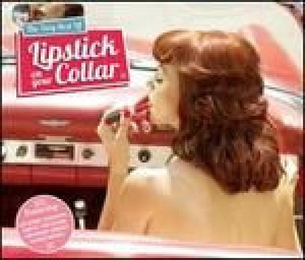  - The Very Best Of Lipstick On Your Collar
