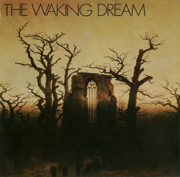  - The Waking Dream