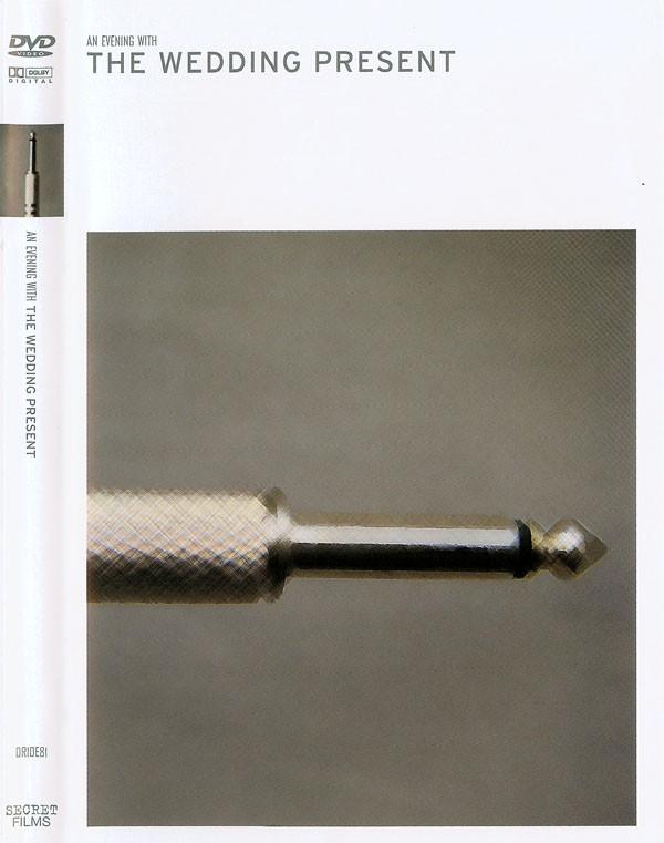 The Wedding Present - An Evening With The Wedding Present