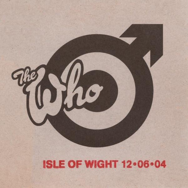 The Who - Isle Of Wight 12.06.04