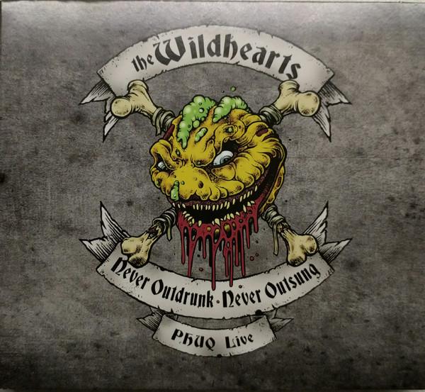 The Wildhearts - Never Outdrunk • Never Outsung (PHUQ Live)