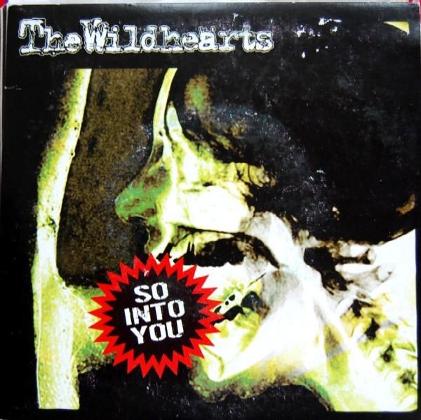 The Wildhearts - So Into You