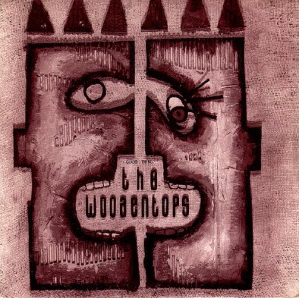 The Woodentops - Good Thing