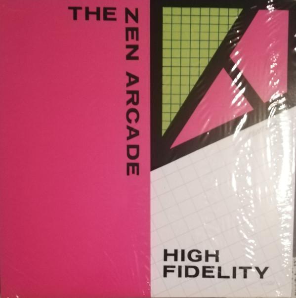 The Zen Arcade - High Fidelity